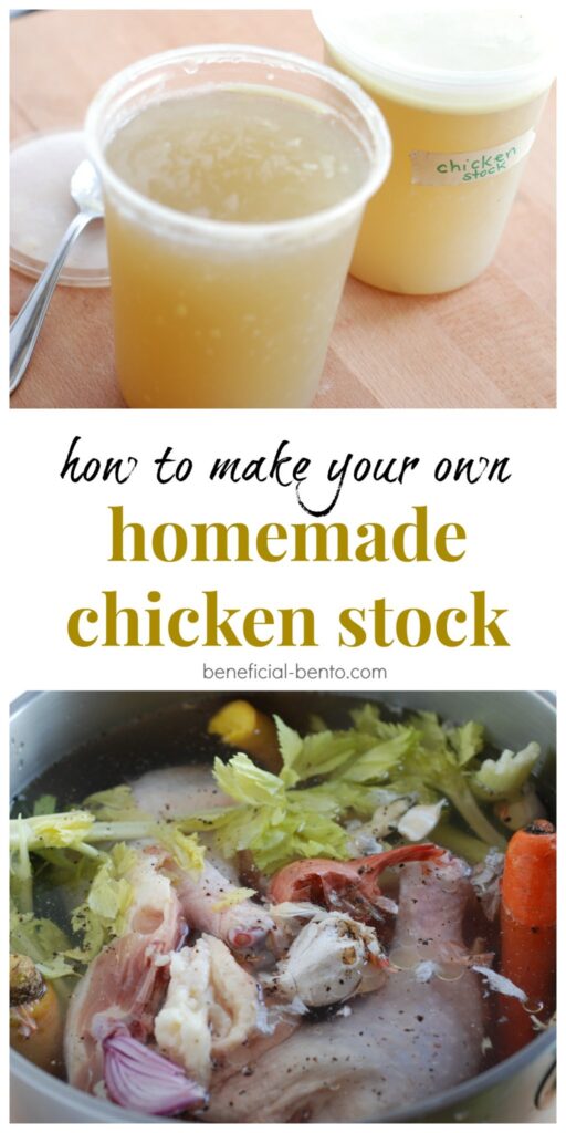 Make Stock How To Make Homemade Chicken Stock - Beneficial Bento