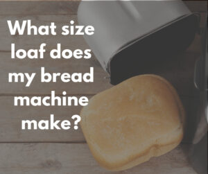 bread machine with bread