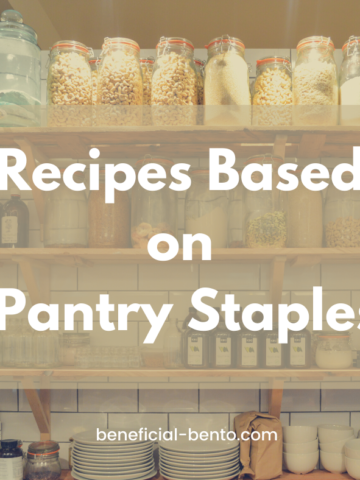 Recipes Based on Pantry Staples