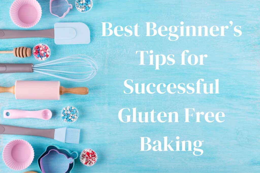 Best Beginner's Tips for Successful Gluten Free Baking - Beneficial Bento