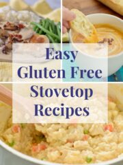 Easy gluten free stovetop recipes collage